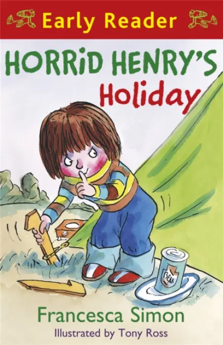 Horrid Henry Early Reader: Horrid Henry's Holiday - Francesca Simon