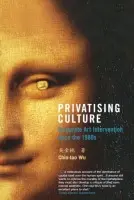 Privatising Culture - Wu, Chin-tao