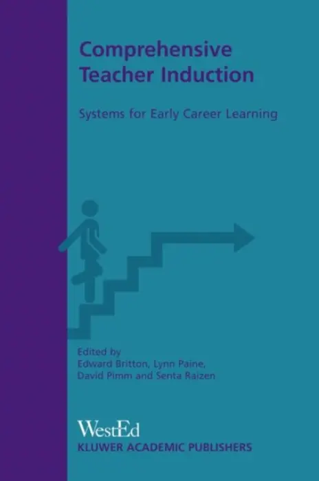 Comprehensive Teacher Induction - Britton, E.D. a Paine, L. a Raizen, S.