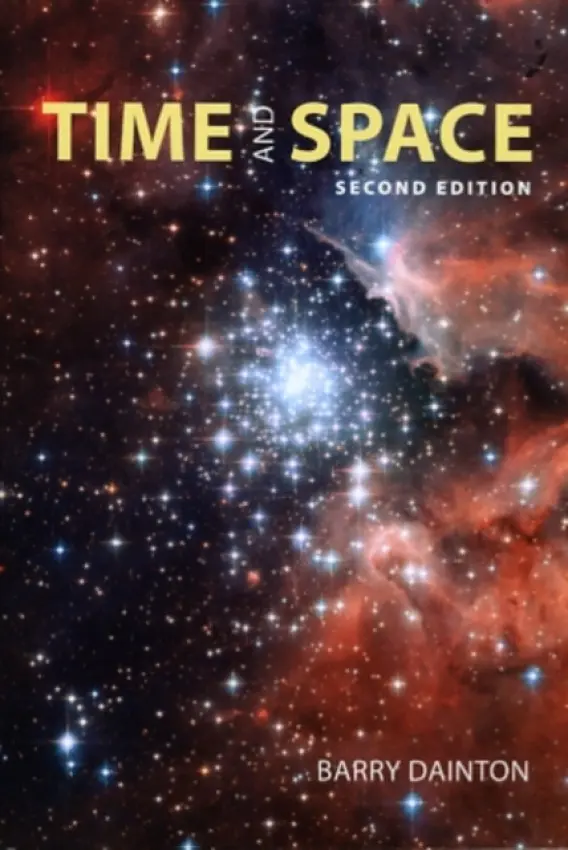 Time and Space - Dainton, Barry (University of Liverpool, UK)