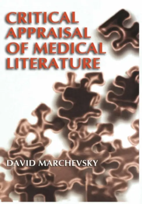 Critical Appraisal of Medical Literature - Marchevsky, David