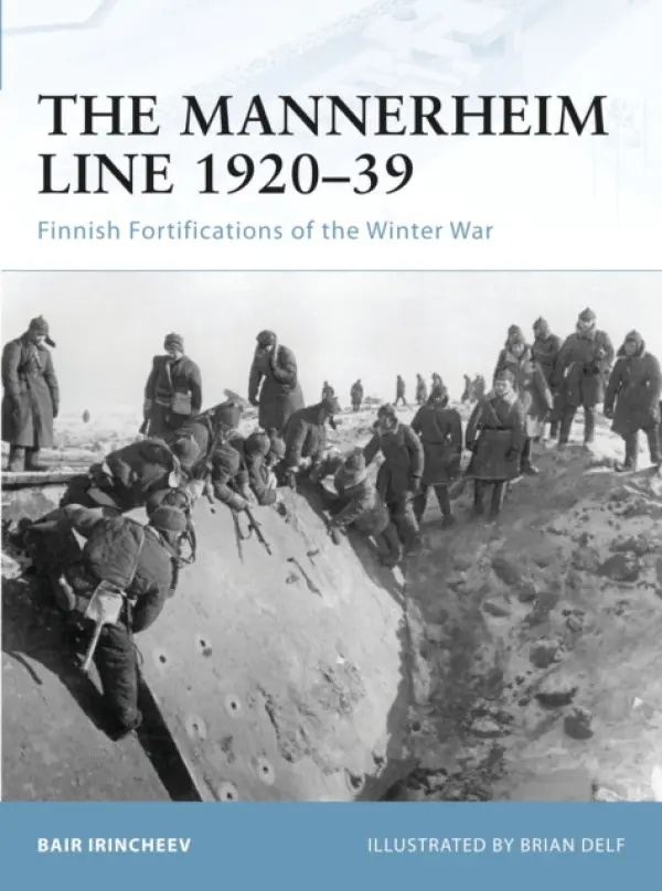 Mannerheim Line 1920-39 - Irincheev, Bair