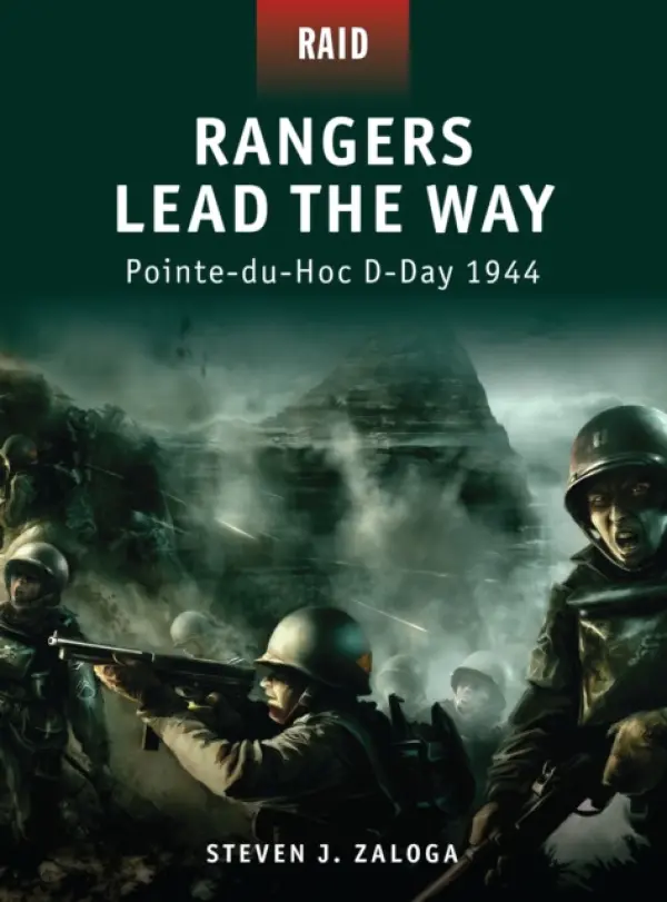 Rangers Lead the Way - Zaloga, Steven J. (Author)
