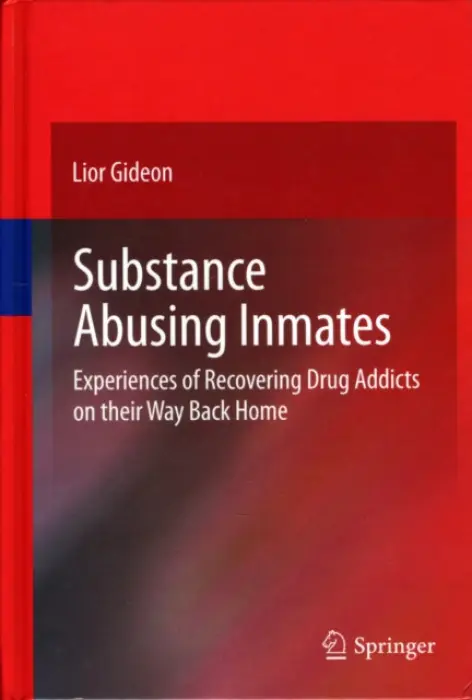 Substance Abusing Inmates - Gideon, Lior