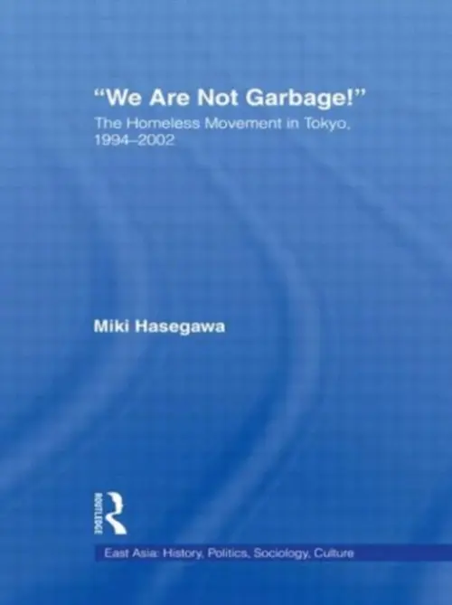 We Are Not Garbage! - Hasegawa, Miki (Tokiwa University, Japan)