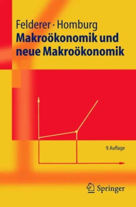 Makrookonomik und neue Makrookonomik - Felderer, Bernhard a Homburg, Stefan