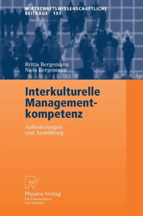 Interkulturelle Managementkompetenz - Bergemann, Britta a Bergemann, Niels