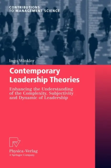 Contemporary Leadership Theories - Winkler, Ingo