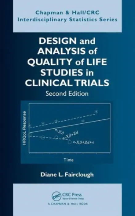 Design and Analysis of Quality of Life Studies in Clinical Trials - Fairclough, Diane L.