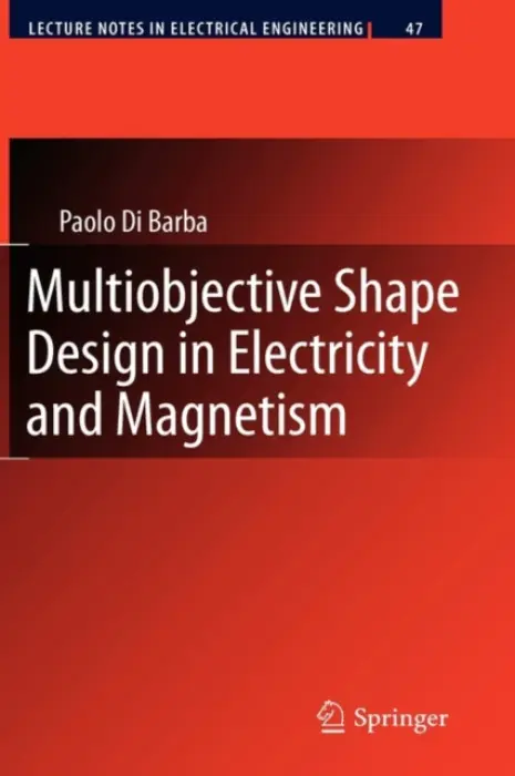 Multiobjective Shape Design in Electricity and Magnetism - Di Barba, Paolo