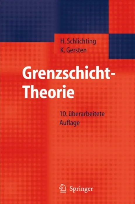 Grenzschicht-Theorie - Schlichting, H. a Gersten, Klaus