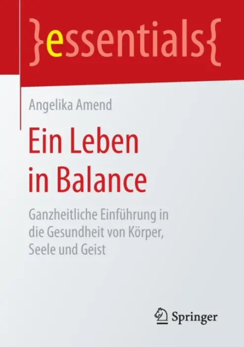 Ein Leben in Balance - Amend, Angelika