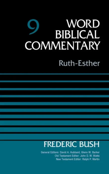 Ruth-Esther, Volume 9 - Bush, Dr. Frederic W.