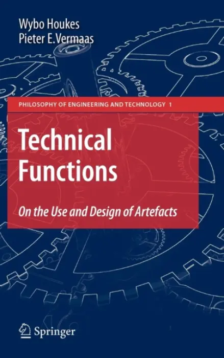 Technical Functions - Houkes, Wybo a Vermaas, Pieter E.