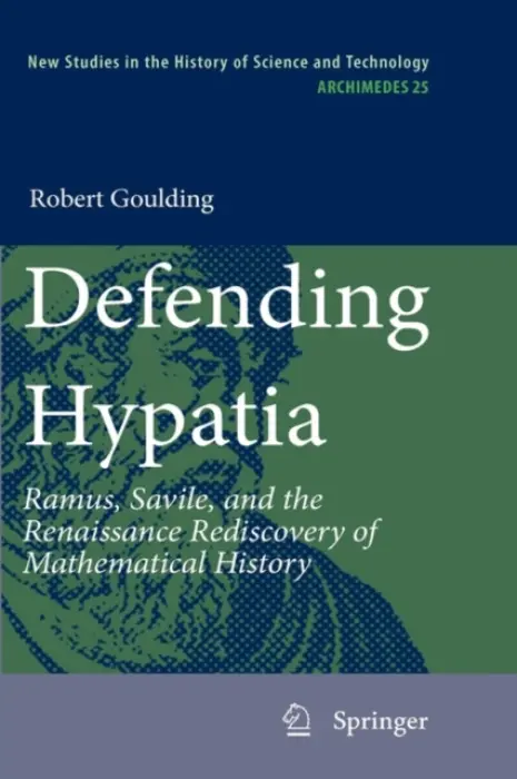 Defending Hypatia - Goulding, Robert