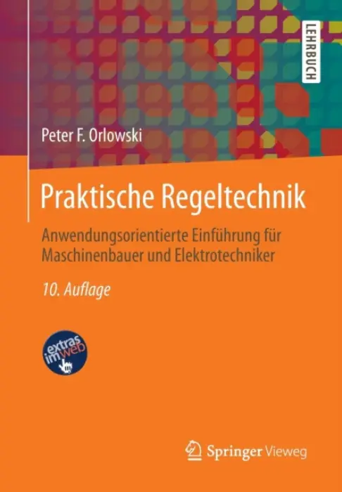 Praktische Regeltechnik - Orlowski, Peter F.