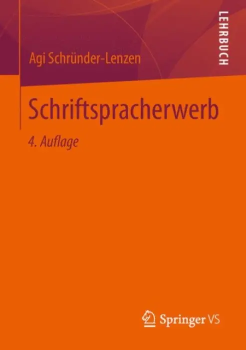 Schriftspracherwerb - Schrunder-Lenzen, Agi