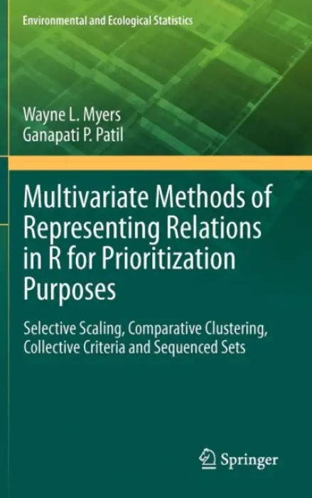 Multivariate Methods of Representing Relations in R for Prioritization Purposes - Myers, Wayne L. a Patil, Ganapati P.