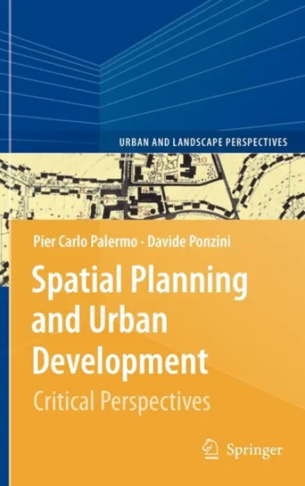 Spatial Planning and Urban Development - Palermo, Pier Carlo a Ponzini, Davide