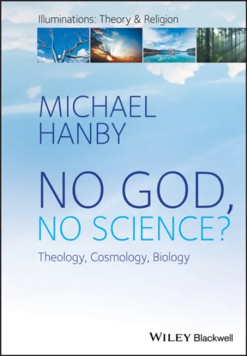 No God, No Science - Hanby, Michael (Catholic University of America, USA)