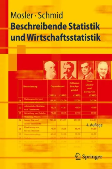 Beschreibende Statistik und Wirtschaftsstatistik - Mosler, Karl a Schmid, Friedrich