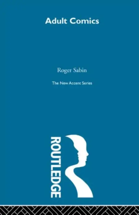 Adult Comics - Sabin, Roger