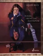 Poems from the Madhouse - Jeffs  Sandy