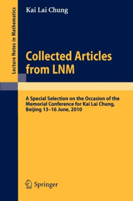 Collected Articles from LNM - Chung, Kai Lai