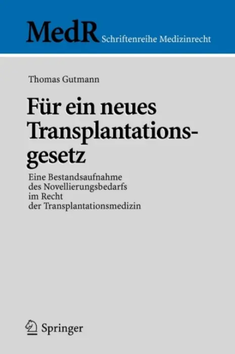 Fur ein neues Transplantationsgesetz - Gutmann, Thomas