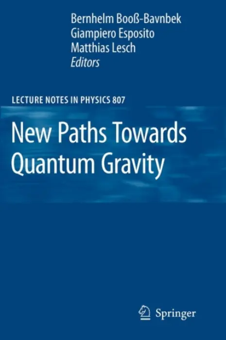 New Paths Towards Quantum Gravity