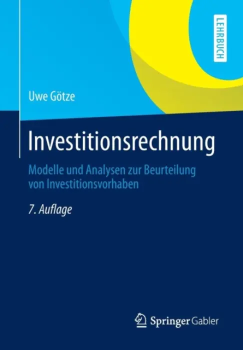 Investitionsrechnung - Gotze, Uwe