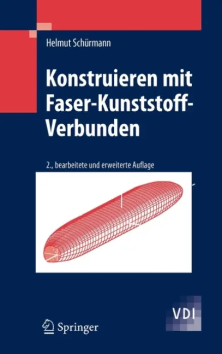 Konstruieren mit Faser-Kunststoff-Verbunden - Schurmann, Helmut