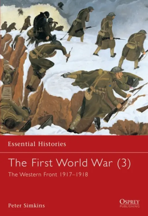 First World War (3) - Simkins, Peter