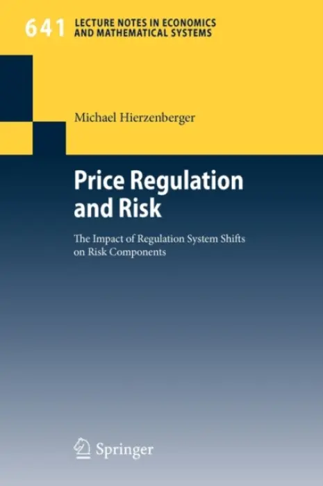 Price Regulation and Risk - Hierzenberger, Michael