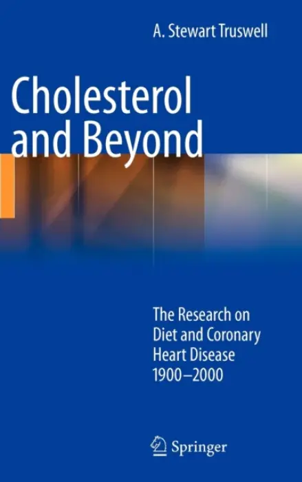Cholesterol and Beyond - Truswell, A. Stewart