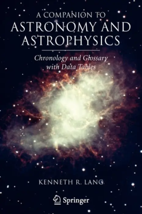 Companion to Astronomy and Astrophysics - Lang, Kenneth R.