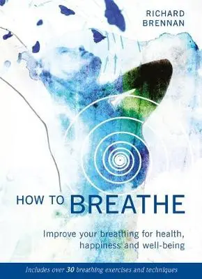 How to Breathe - Brennan, Richard