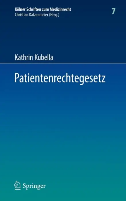 Patientenrechtegesetz - Kubella, Kathrin