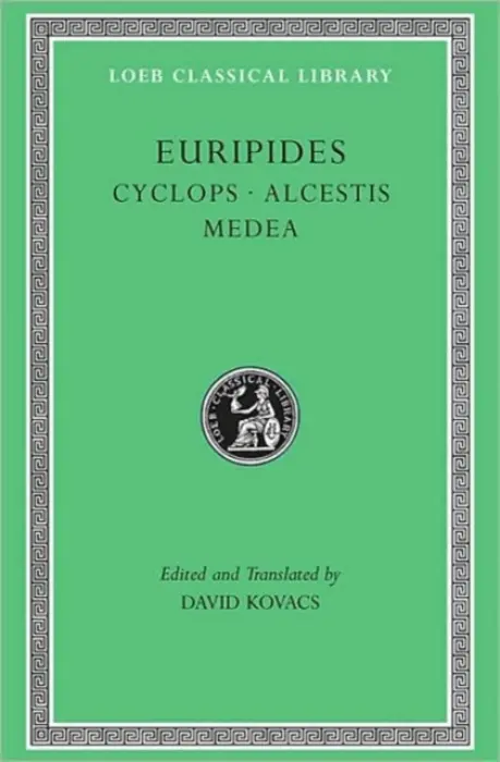 Cyclops. Alcestis. Medea - Euripides