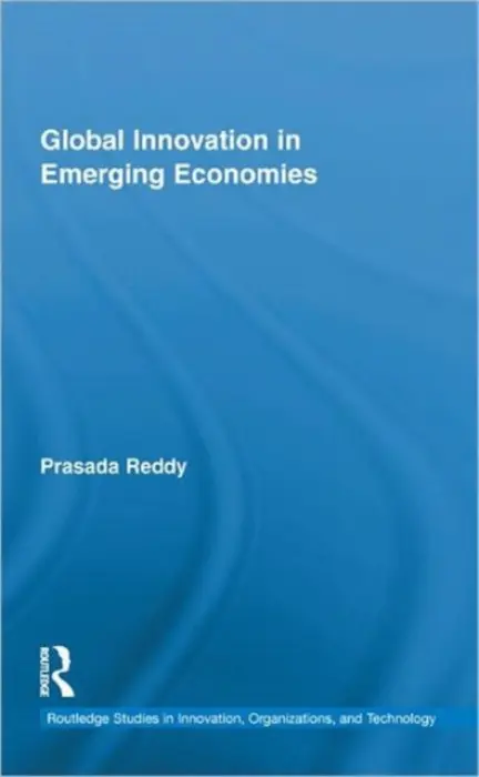 Global Innovation in Emerging Economies - Reddy, Prasada (Lund University, Sweden)