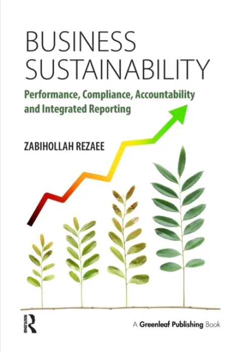 Business Sustainability - Rezaee, Prof. Zabihollah (University of Memphis)