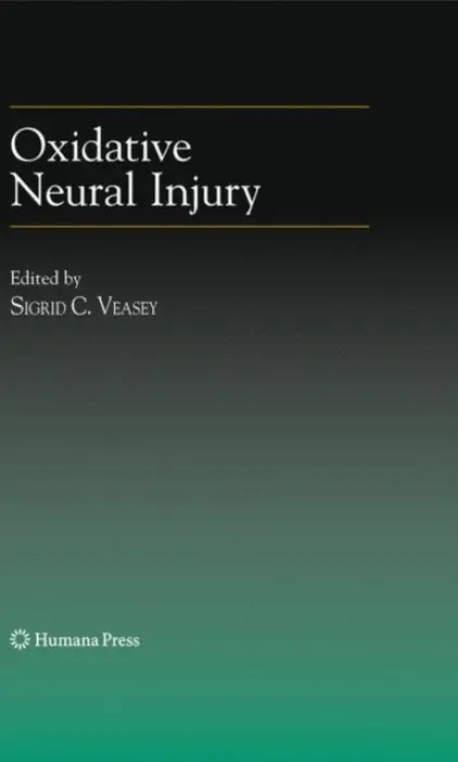 Oxidative Neural Injury