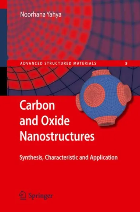 Carbon and Oxide Nanostructures - Yahya, Noorhana