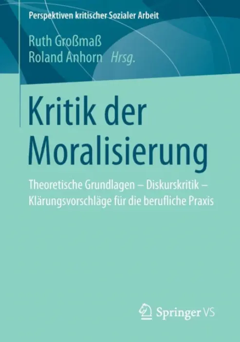 Kritik der Moralisierung