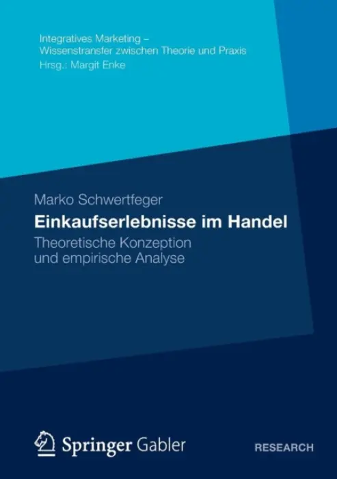 Einkaufserlebnisse im Handel - Schwertfeger, Marko