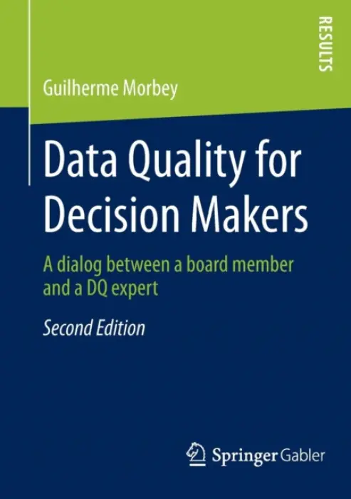 Data Quality for Decision Makers - Morbey, Guilherme