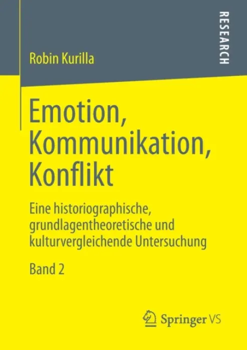 Emotion, Kommunikation, Konflikt - Kurilla, Robin