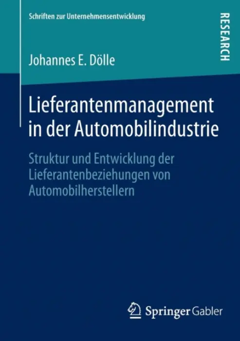 Lieferantenmanagement in der Automobilindustrie - Dolle, Johannes E.