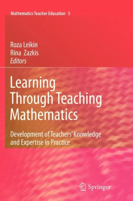 Learning Through Teaching Mathematics