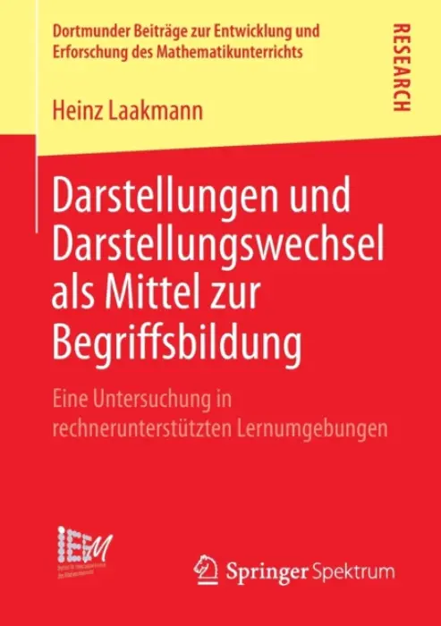 Darstellungen und Darstellungswechsel als Mittel zur Begriffsbildung - Laakmann, Heinz